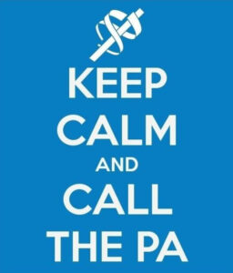 Keep calm and call the PA